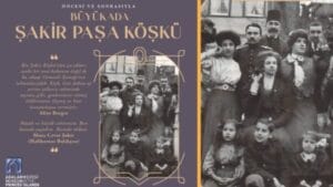 Şakir Paşa'nın ikonik köşkü, Adalar Müzesi'nin yeni sergisinde