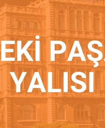 Baştımar Ailesi Kimdir? Zeki Paşa Yalısı Sahibi Baştımar Ailesi Serveti, Şirketleri ve Mülkleri Ne Kadar? Detaylar!