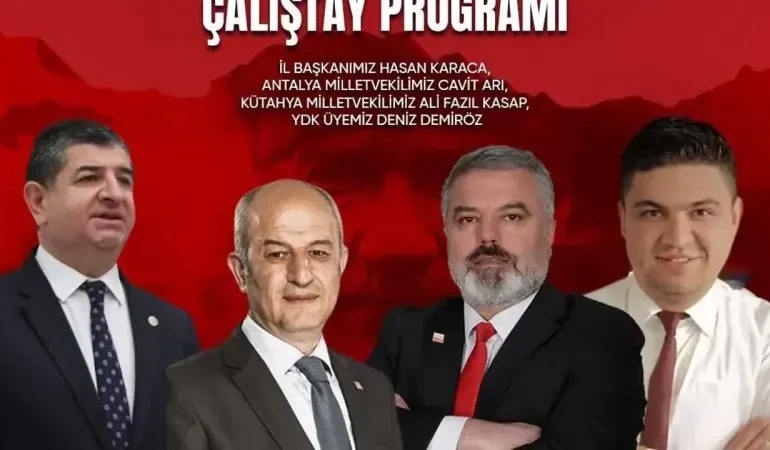 CHP Isparta’da Yerel Paydaşlarla Buluşuyor: Ağustos Çalıştayı