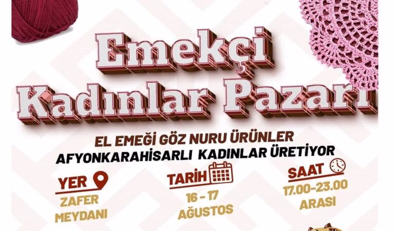 Afyon Emekçi Kadınlar Pazarı Zafer Meydanı’nda Kuruluyor