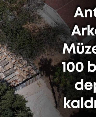 Antalya Arkeoloji Müzesi’ndeki 100 Bin Eserin Taşınması ve Yeni Müze Projesi