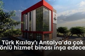 Kızılay, Antalya’ya Çok Fonksiyonlu Sosyal Hizmet Kompleksi İnşa Ediyor