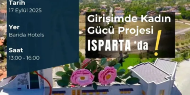 Isparta’da Kadın Girişimciler Bir Araya Geliyor: Güç Birliği ve İş Birliği