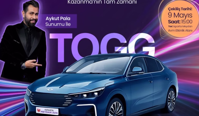Isparta Meydan AVM TOGG ve iPhone Çekilişi İçin Son Gün 24 Nisan