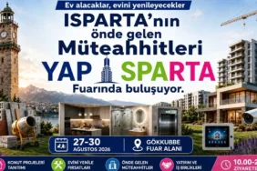 Isparta’da Konut ve Yapı Sektörünün Dev Buluşması Başlıyor