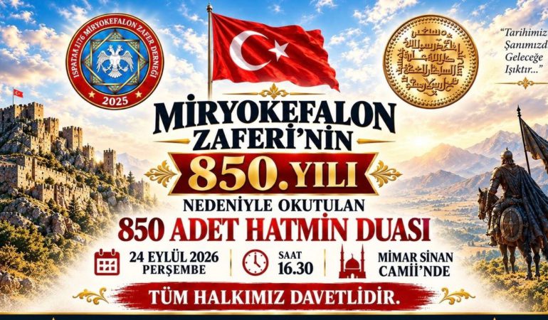 Miryokefalon Zaferi’nin 850. Yılında Isparta’da Anlamlı Dua Programı