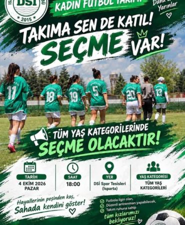 Isparta DSİ Kadın Futbol Takımı Yeni Yeteneklerini Arıyor: Seçmeler Başlıyor