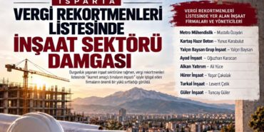 Isparta’da İnşaat Sektörü Zirveye Damga Vurdu: Vergi Rekortmenleri Açıklandı!