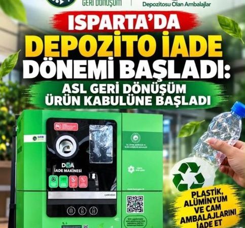 Isparta’da Depozito Dönemi Başladı: Çöpe Giden Ambalajlar Artık Cebinize Geri Dönecek!