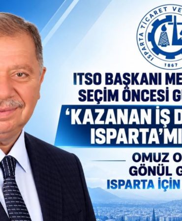 ITSO Seçimleri Öncesi Metin Çelik’ten Çarpıcı Mesaj: “Kazanan Isparta İş Dünyası Olsun!”